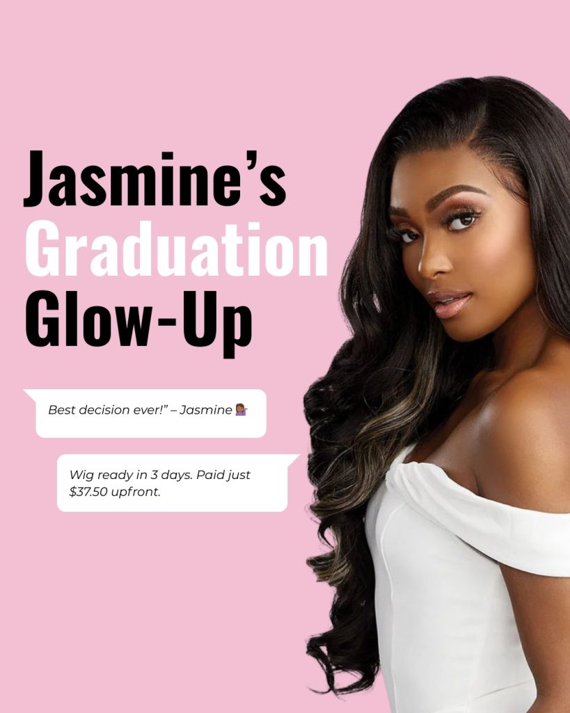Step-by-Step Guide to Buy Now Pay Later Wigs for First-Time Shoppers Jasmine’s BNPL wig story – Graduation transformation